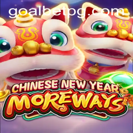 Explore the Excitement of CHINESENEWYEARMOREWAYS: A Goalbet Gaming Experience